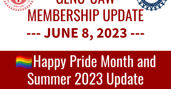 GENU-UAW 🏳️‍🌈Happy Pride Month and Summer 2023 Update