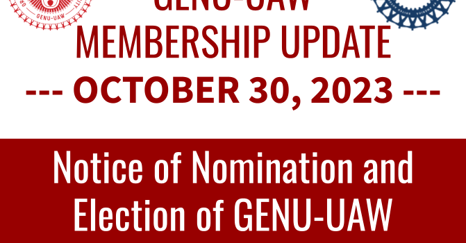 Notice of Nomination and Election of GENU-UAW Bargaining Committee Notice of Nomination and Election of GENU-UAW Bargaining Committee