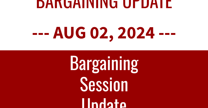 Bargaining Update – August 2nd, 2024